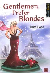 обложка Gentlemen Prefer Blondes = Джентльмены предпочитают блондинок: книга для чтения на англ.яз. Уровень В1 от интернет-магазина Книгамир