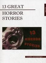 обложка 13 Great Horror Stories. Cоllective. 13 жутких историй. Сборник. КДЧ на английском языке. от интернет-магазина Книгамир