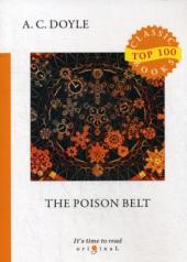 обложка The Poison Belt = Отравленный пояс: на англ.яз от интернет-магазина Книгамир